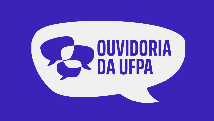 Ouvidoria fortalece transparência e combate a práticas abusivas na UFPA
