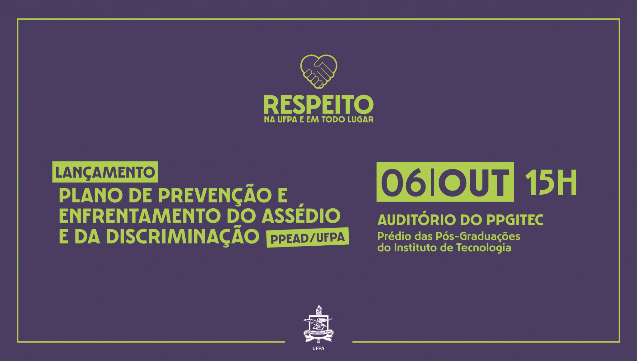UFPA lança Plano de Prevenção e Enfrentamento do Assédio e da Discriminação no dia 6 de outubro