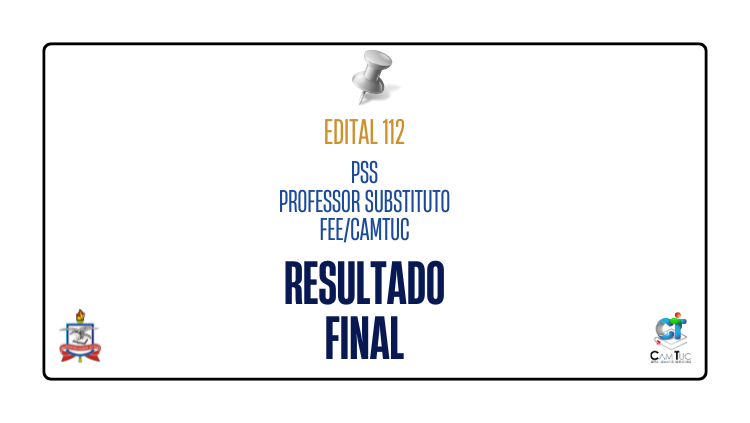 Resultado final - PSS Professor Substituto - FEE/CAMTUC