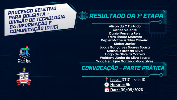 📢 RESULTADO DA 1ª ETAPA | PROCESSO SELETIVO PARA BOLSISTA DA DTIC