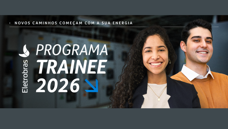 Programa de Trainee 2026 Eletrobras