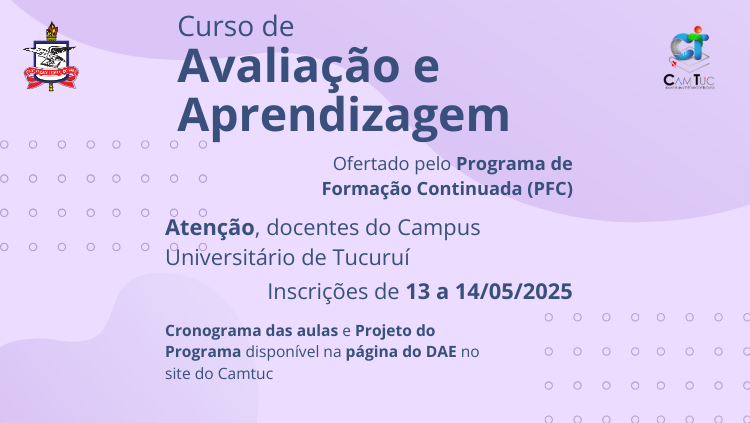 Participe do Curso de Avaliação da Aprendizagem, promovido pelo Programa de Formação Continuada (PFC) do CAMTUC.