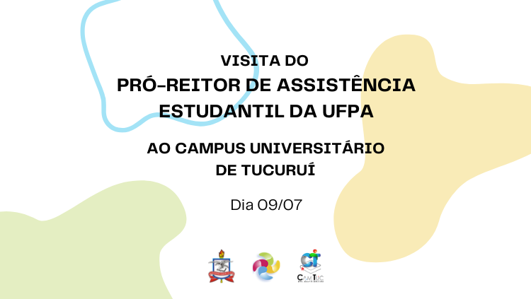 Visita do Pró-reitor de assistência estudantil ao Campus de Tucuruí
